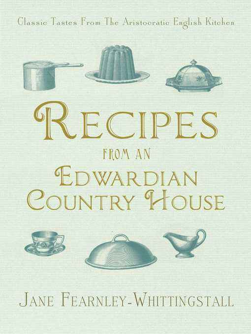 Cover image for Recipes from an Edwardian Country House